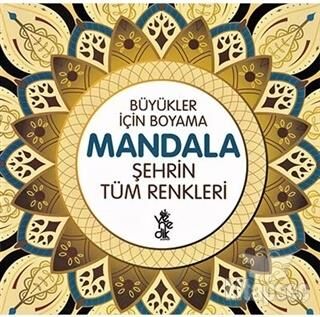 MANDALA BOYAMA SEHRIN TUM RENKLERI
