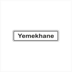 EKSTRAFIX YEMEKHANE YONLENDIRME LEVHASI  (YUL-107)