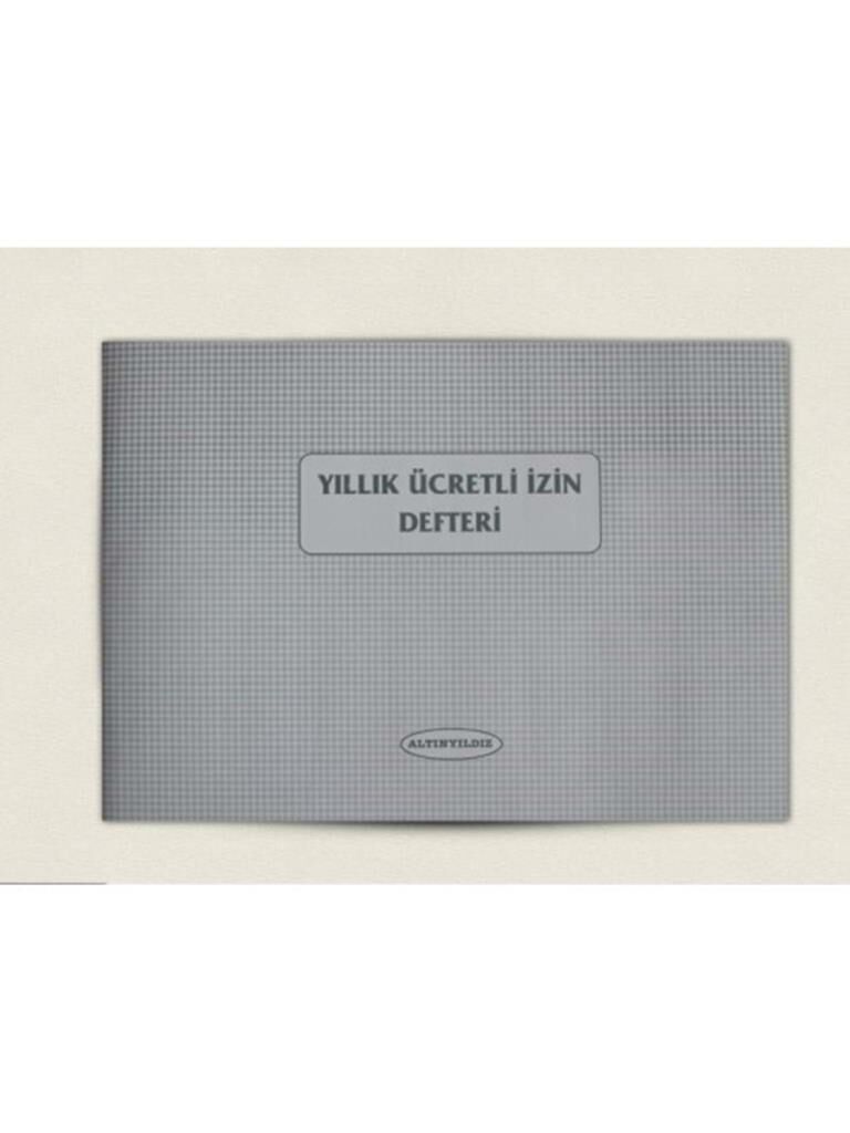 ALTINYILDIZ UCRETLI IZIN DEFTERI 40 YP MATBUU